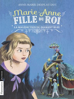 cover image of Marie-Anne, fille du roi (Tome 5)--La malédiction du diamant bleu